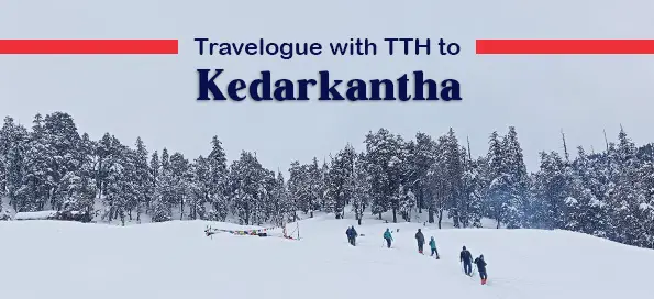 Travelogue with TTH to Kedarkantha
